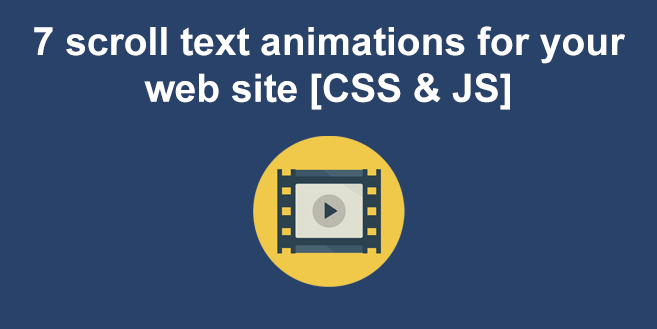 7 scroll text animations [CSS & JS]